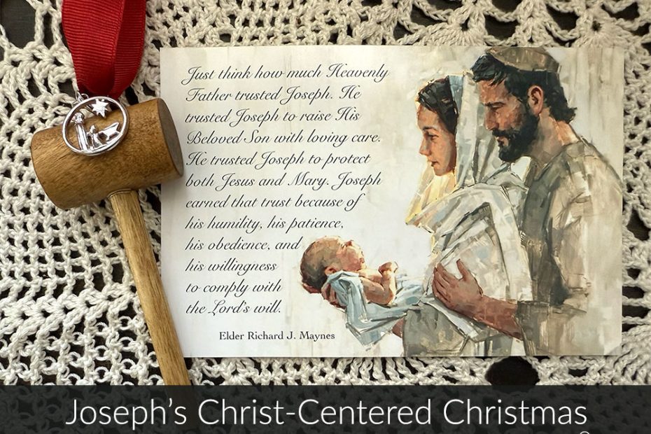Joseph’s Christ-Centered Christmas – Ministering Message